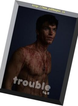 Trouble – February 2017