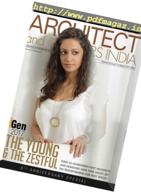 Architect and Interiors India – March 2017 Cover