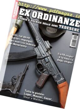 Armi Magazine – Ex Ordinanze Storia E Tecnica Delle Armi Tedesche 2015