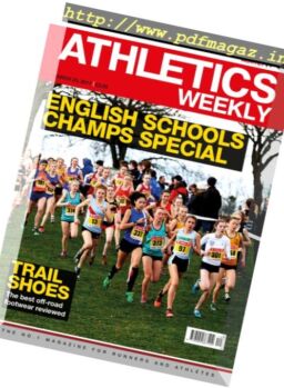 Athletics Weekly – 23 March 2017