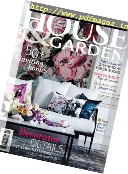 Australian House & Garden – April 2017 Cover