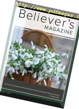 Believer’s Magazine – March 2017