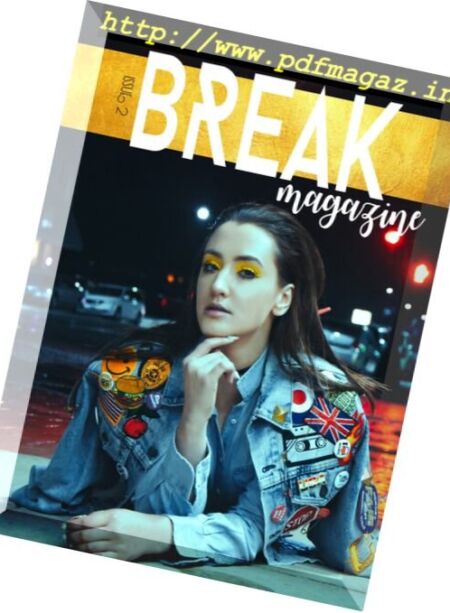 Break Magazine – Issue 2, 2017 Cover