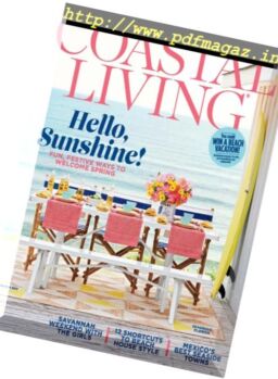 Coastal Living – March 2017