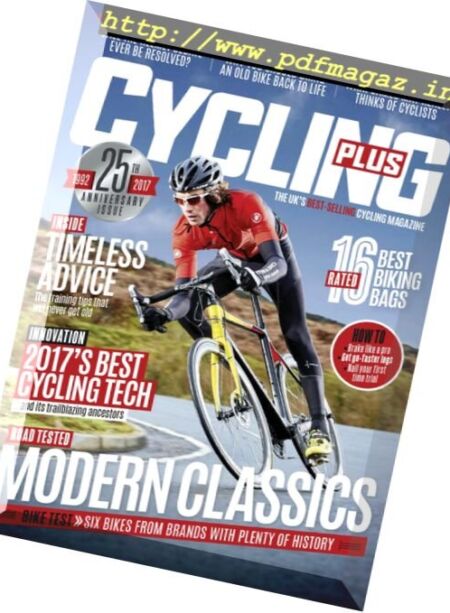 Cycling Plus UK – April 2017 Cover