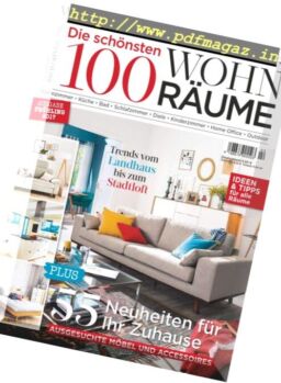 Die schonsten 100 Wohnraume – Marz-Mai 2017