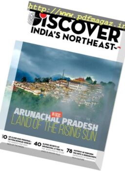 Discover India’s Northeast – March-April 2017