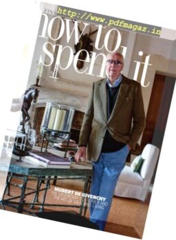 Financial Times – How to Spend it – 4 March 2017