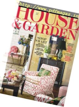 House & Garden UK – April 2017