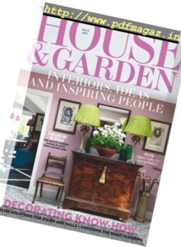 House & Garden UK – March 2017