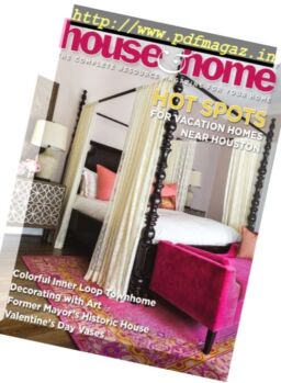 Houston House & Home Magazine – February 2017