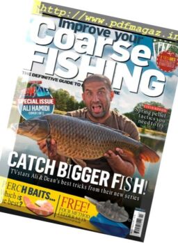 Improve Your Coarse Fishing – Issue 322 2017.bak