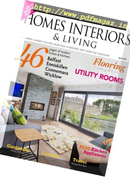 Ireland’s Homes Interiors & Living – April 2017 Cover