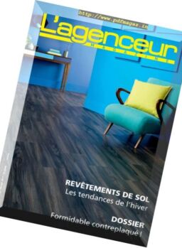 L’Agenceur Magazine – Janvier-Fevrier 2017