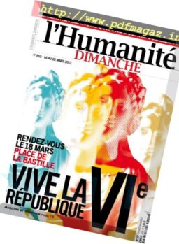 L’Humanite Dimanche – 16 au 22 Mars 2017