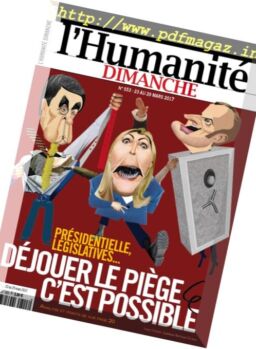 L’Humanite Dimanche – 23 au 29 Mars 2017
