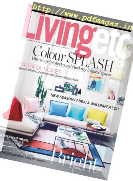 Living Etc UK – April 2017 Cover