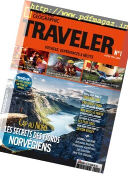 National Geographic Traveler France – Avril-Mai 2016