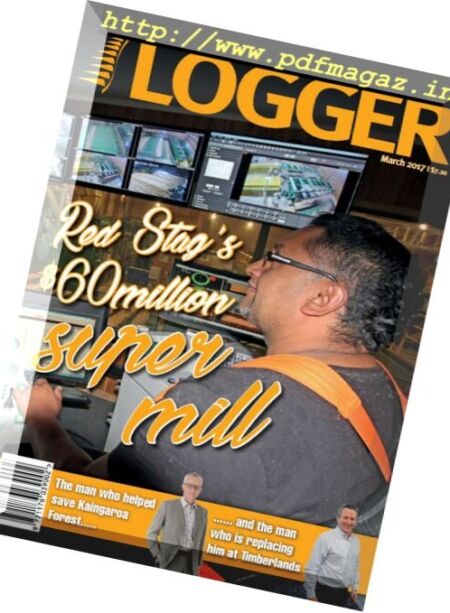 NZ Logger – March 2017 Cover