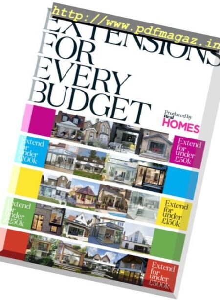 Real Homes – Extensions for Every Budget – April 2017 Cover