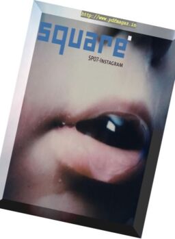 Square Magazine – Special Issue 7, 2017