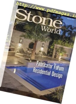 Stone World – March 2017
