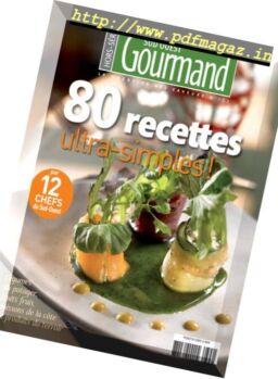 Sud Ouest Gourmand – Hors-Serie – 80 recettes ultra-simples! 2015