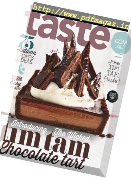 Taste.com.au – April 2017 Cover