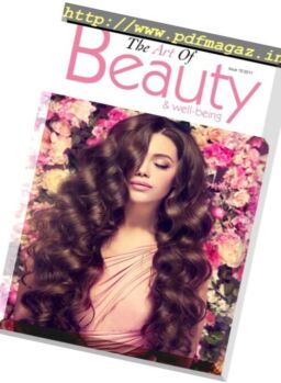 The Art Of Beauty & Well-being – Issue 12, 2017