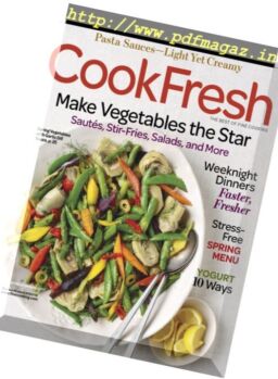 The Best of Fine Cooking – Cook Fresh, Spring 2017
