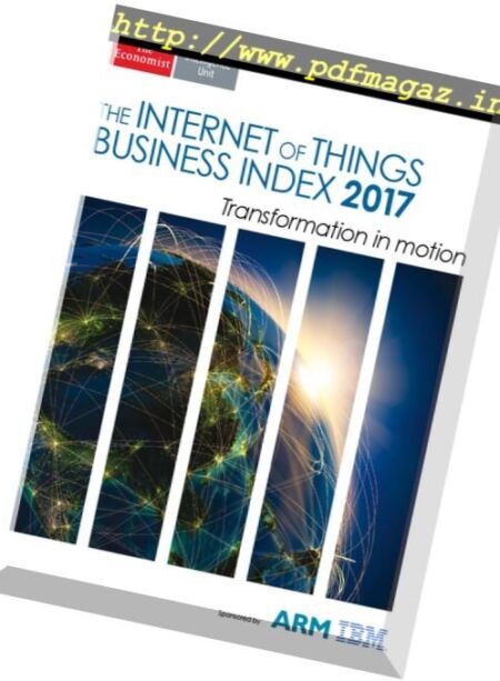 The Economist (Intelligence Unit) – The Internet of Things Business Index 2017 Cover