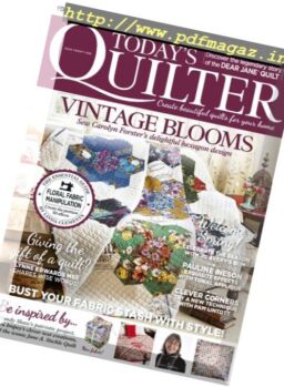 Today’s Quilter – Issue 21, 2017