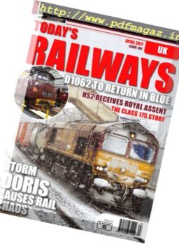 Todays Railways UK – April 2017