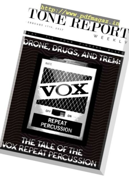 Tone Report Weekly – Issue 167, 17 February 2017 Cover