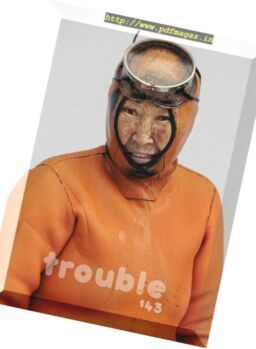 Trouble – March 2017