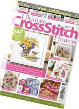 Ultimate Cross Stitch Flowers – Vol. 12, 2016