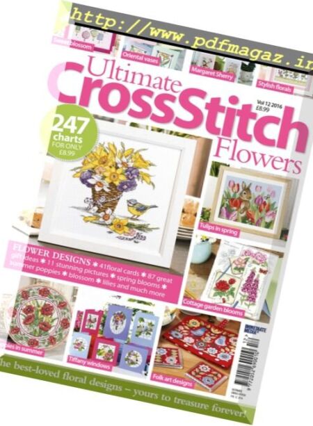 Ultimate Cross Stitch Flowers – Vol. 12, 2016 Cover