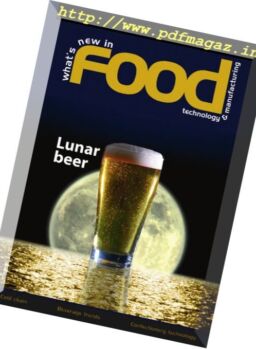 What’s New in Food Technology & Manufacturing – March-April 2017