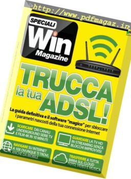Win Magazine Speciali – Trucca la tua ADSL – Aprile 2017
