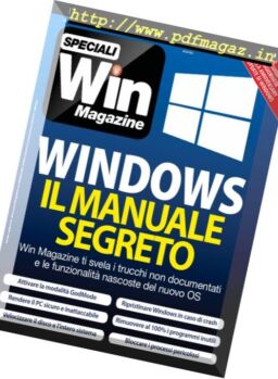 Win Magazine Speciali – Windows Il Manuale Segeto – Marzo-Aprile 2017