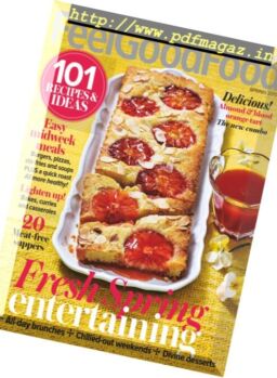 Woman & Home Feel Good Food – Spring 2017