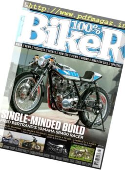 100% Biker – Issue 218, 2017