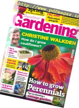 Amateur Gardening – 4 March 2017