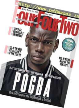 Australian FourFourTwo – May 2017