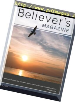 Believer’s Magazine – May 2017