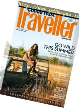 Conde Nast Traveller India – April-May 2017