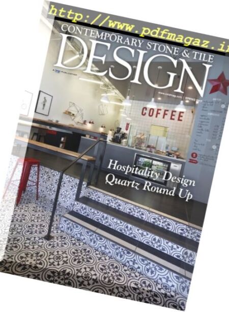 Contemporary Stone & Tile Design – Spring 2017 Cover