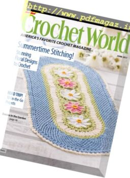Crochet World – June 2017