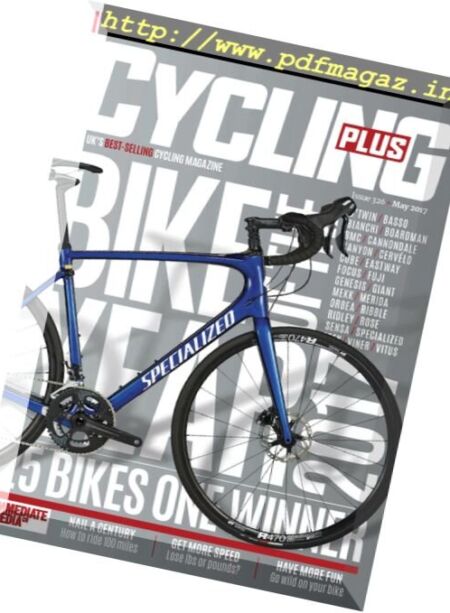 Cycling Plus UK – May 2017 Cover