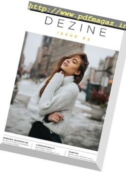 Dezine Magazine – Issue 2, 2017